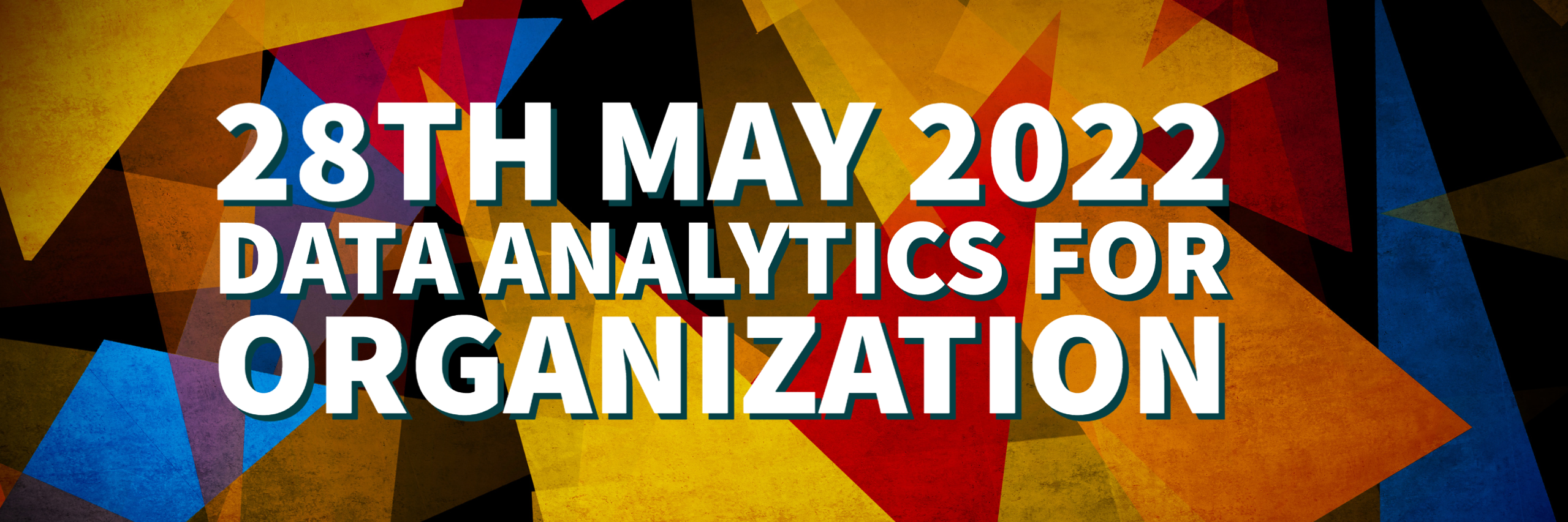 GLRT0010 - 28/05/22 (1) - DATA ANALYTICS FOR ORGANIZATION